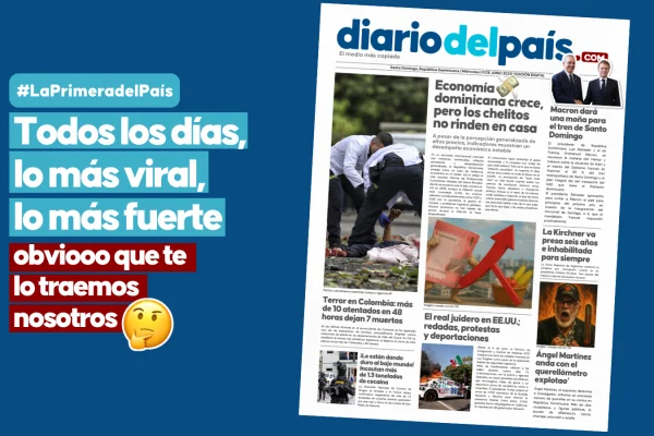 Economía dominicana, atentados en Colombia y Kirchner condenada: Las noticias para iniciar el 11 de junio