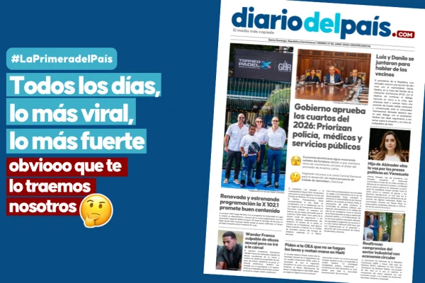 Gobierno aprueba los cuartos del 2026, Luis y Danilo se juntaron y hay nuevo contenido X: así amanece el país